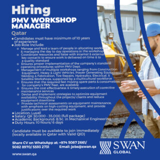 We are Hiring PMV Workshop Manager
Kindly share your CV’s @ jobs@swan.qa or reach out to us via WhatsApp +974 50872661/50828970/55932731
www.swan.qa
#manpower #humanresources #jobvacancy #jobsearch #outsourcing #Qatarjobs #Qatarhiring #JobsinQatar #Recuriting #recruitment #jobs #staffing #job #shrm #jobseeker #Nowhiring #SWANGLOBAL #jobhunt #hr #cv #career #Hiringnow